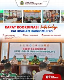 RAPAT KOORDINASI LINTAS LEMBAGA KALURAHAN HARGOMULYO
